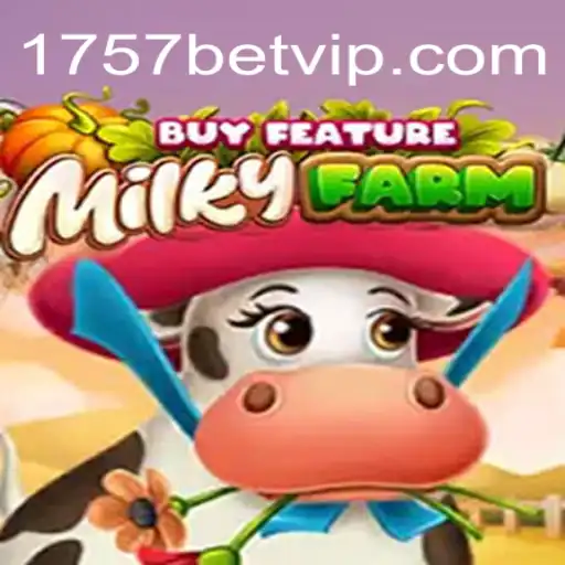 Descubra o Universo de MilkyFarmBuyFeature no 1757bet.com